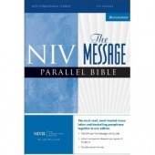NIV The Message Parallel Bible (New International Version) by Zondervan 